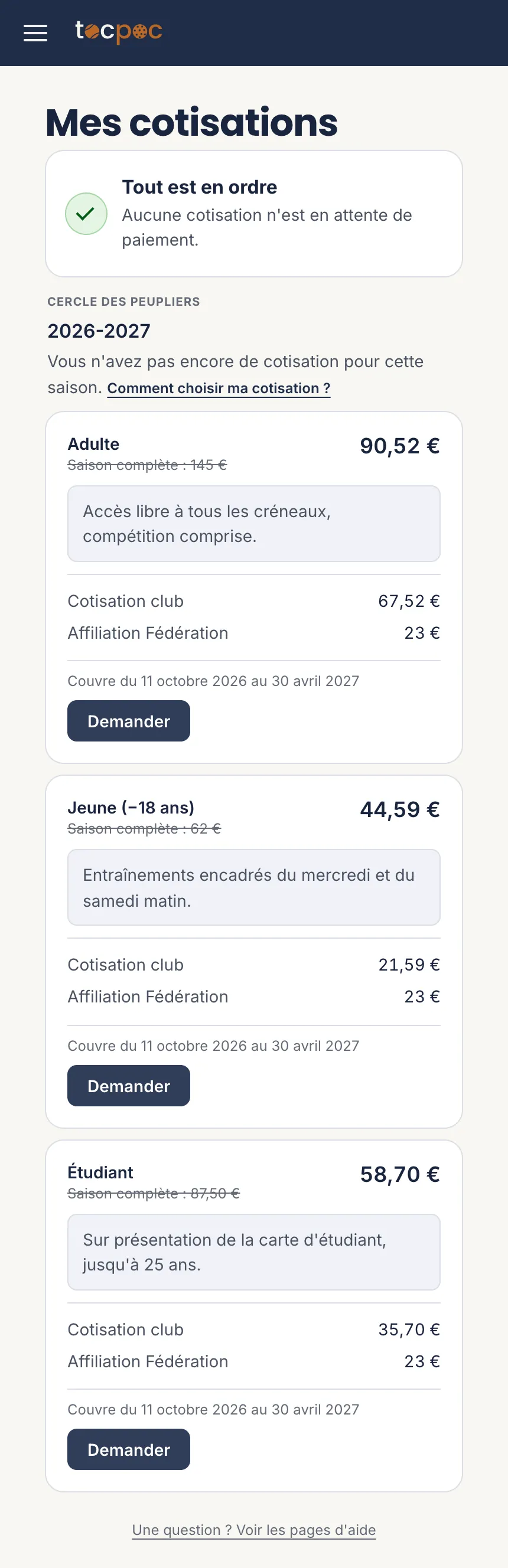Trois tarifs proposés à un membre sans cotisation, chacun avec son prix, le prix de saison complète barré, le détail des lignes et la période couverte