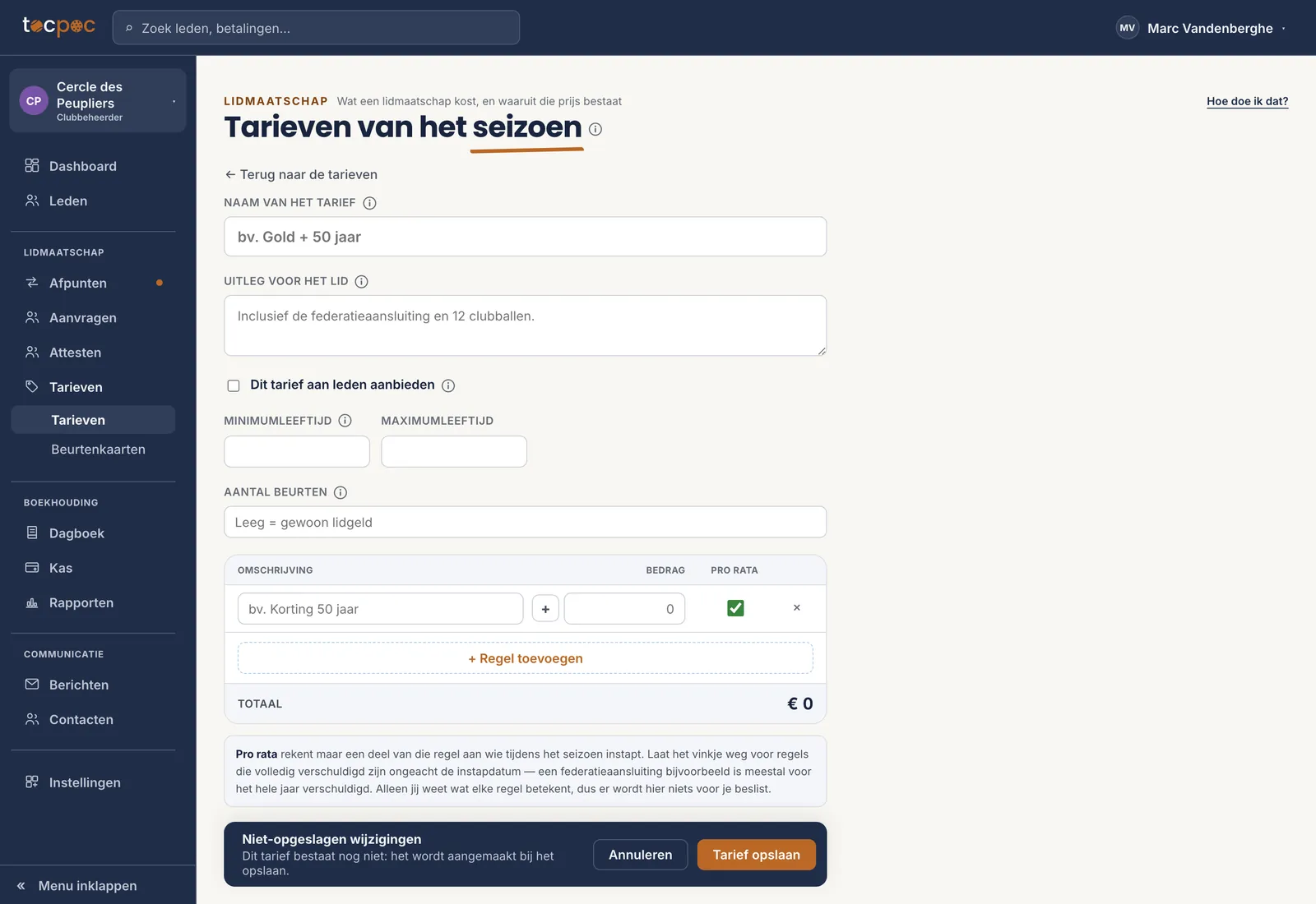Het formulier van een nieuw tarief&nbsp;: de naam, de uitleg voor het lid, het vakje om het tarief aan de leden voor te stellen, dan de tabel van de lijnen met omschrijving, bedrag en pro rata, het totaal, en de tekst die de pro rata uitlegt